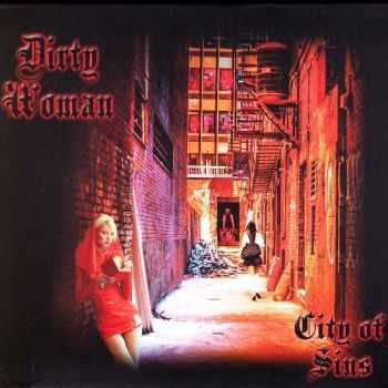 Dirty Woman - City Of Sins (2014) FLAC Dirty Woman - City Of Sins (2014) FLAC