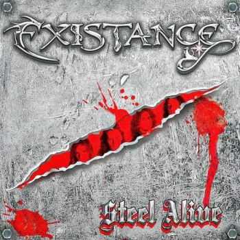 Existance - Steel Alive (2014) Existance - Steel Alive (2014)