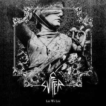 Svffer - Lies We Live (2014) Svffer - Lies We Live (2014)
