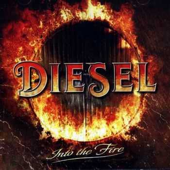 Diesel - Into The Fire (2014)