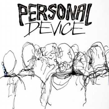 Personal Device - Microorganismos Del Mal (2014)