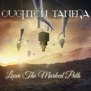 Oughton Tanera - Leave The Marked Path (2014)   