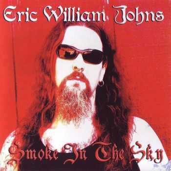 Eric William Johns - Smoke In The Sky (2014) FLAC