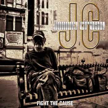 Johnny Crash - Fight The Cause (2014)