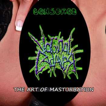 Vaginal Cadaver - The Art Of Masturbation (2014) Vaginal Cadaver - The Art Of Masturbation (2014)