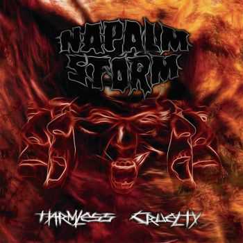 Napalm Storm - Harmless Cruelty (2014)