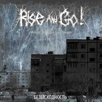 Rise and Go! - Безысходность, EP (2014) Rise and Go! - Безысходность, EP (2014)