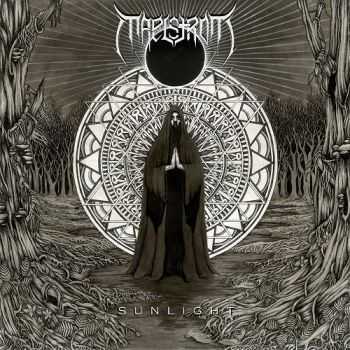 Maelstrom - Sunlight (2014) Maelstrom - Sunlight (2014)