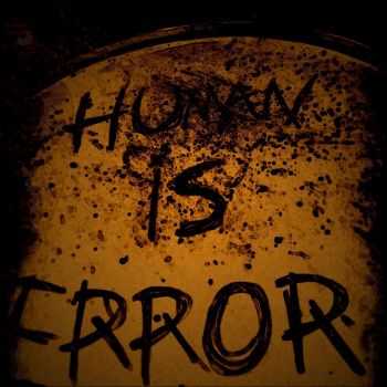 Infrablaster - Human is Error (2014) Infrablaster - Human is Error (2014)