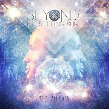 Beyond The Setting Sun - The Villain (2014)