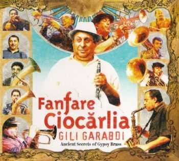 Fanfare Ciocarlia - Gili Garabdi (2005)