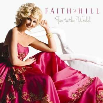 Faith Hill - Joy To The World (2008)