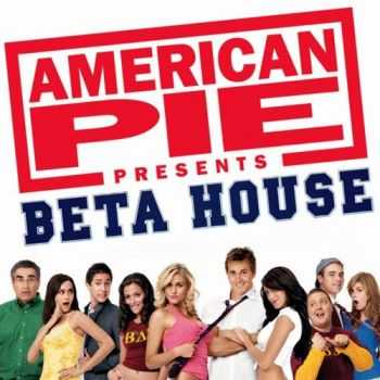 OST - American Pie Beta House (2007)