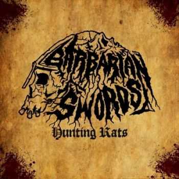 Barbarian Swords - Hunting Rats (2014)