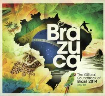 VA - BRAZUCA/ The Official Soundtrack Of Brazil 2014 (2013)