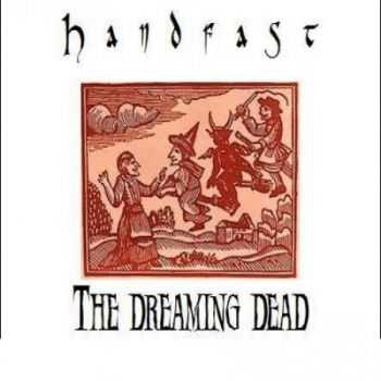 Handfast - The Dreaming Dead (2014) Handfast - The Dreaming Dead (2014)