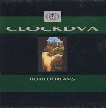 Clock DVA - Buried Dreams (1998 Reissue)