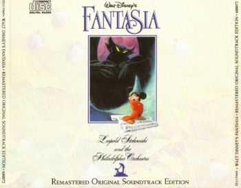 Leopold Stokowski And The Philadelphia Orchestra - OST - Walt Disney's FANTASIA/ Remastered Original Soundtrack Edition (1990)