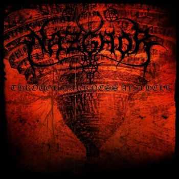 Nazghor - Through Darkness And Hell (2014) Nazghor - Through Darkness And Hell (2014)