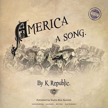 K Republic - America (2013) Single