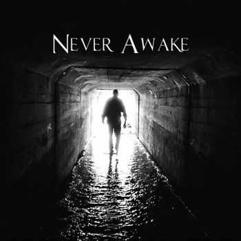 Never Awake - Underground (2014)