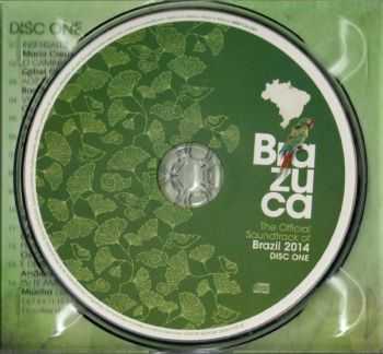 VA - BRAZUCA/ The Official Soundtrack Of Brazil 2014 (2013) VA - BRAZUCA/ The Official Soundtrack Of Brazil 2014 (2013)