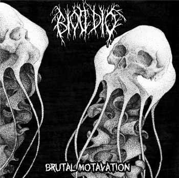 BIOCIDIO - BRUTAL MOTAVATION (2013) BIOCIDIO - BRUTAL MOTAVATION (2013)