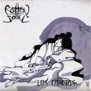 Rotten Soil - Los Caretas (2014) Rotten Soil - Los Caretas (2014)
