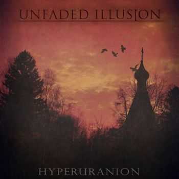 Unfaded Illusion - Unfaded Illusion (2014)