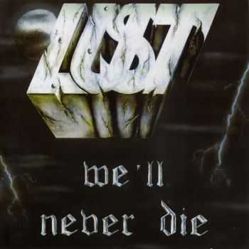 Lust-We'll Never Die(1988)