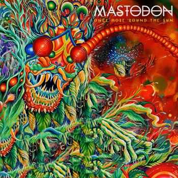 Mastodon - Once More 'Round The Sun (2014)