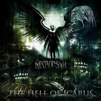 Necropsyk - The Hell Of Icarus (2014)