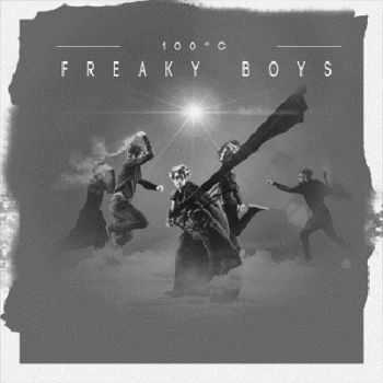 100C - Freaky Boys (2014)