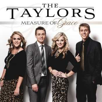 The Taylors - Measure of Grace (2014)