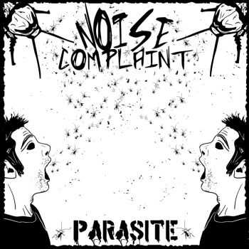 Noise Complaint - Parasite (2014)