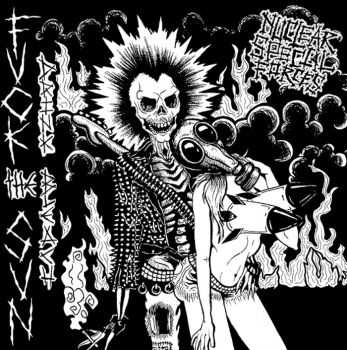 Nuclear Special Forces - Fuck the Sun, Drink Bleach EP (2014)