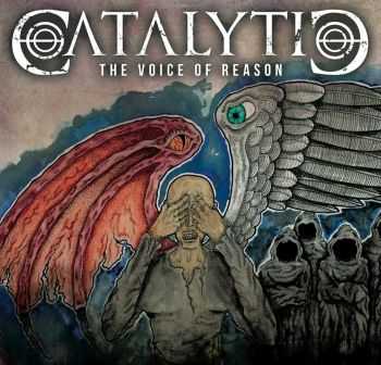 Catalytic - The Voice Of Reason (2014) Catalytic - The Voice Of Reason (2014)
