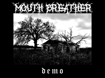 MOUTH BREATHER - Demo (2014)