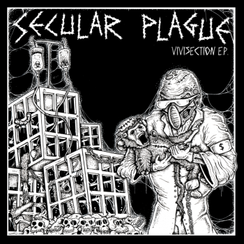 Secular Plague - Vivisection e.p (2014) Secular Plague - Vivisection e.p (2014)