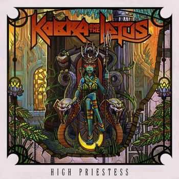 Kobra And The Lotus - High Priestess (2014)