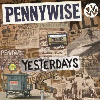 Pennywise - Yesterdays (2014) Pennywise - Yesterdays (2014)