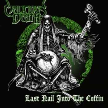 Malicious Death - Last Nail Into The Coffin (2014)