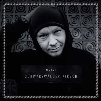 Maxat  Schwarzwalder Kirsch (2014)