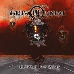 Margin Of Existence - The Road To Despair (2014)   