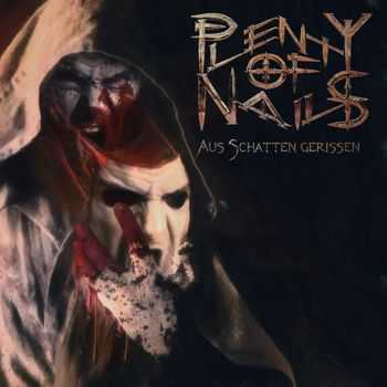Plenty Of Nails - Aus Schatten Gerissen (2014)