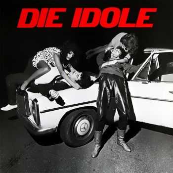 Die Idole - Die Idole (1982)