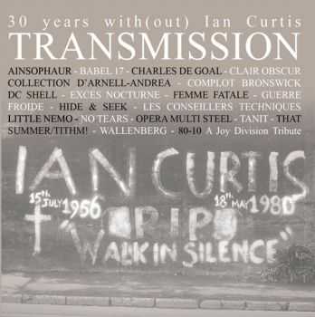 VA - 30 Years With(out) Ian Curtis Transmission 80-10 (2010)