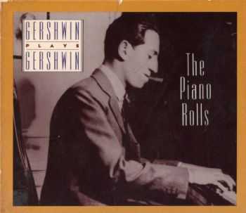 George Gershwin - Gershwin Plays Gershwin - The Piano Rolls (1993)