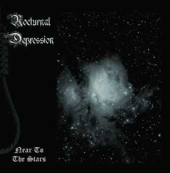 Nocturnal Depression - Near To The Stars (2014)