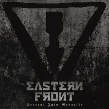 Eastern Front - Descent Into Genocide (2014)